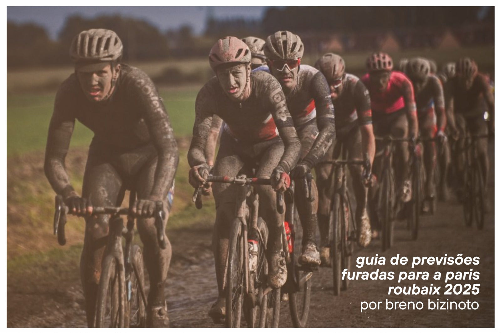 Guia de previsões furadas para a Paris Roubaix 2025