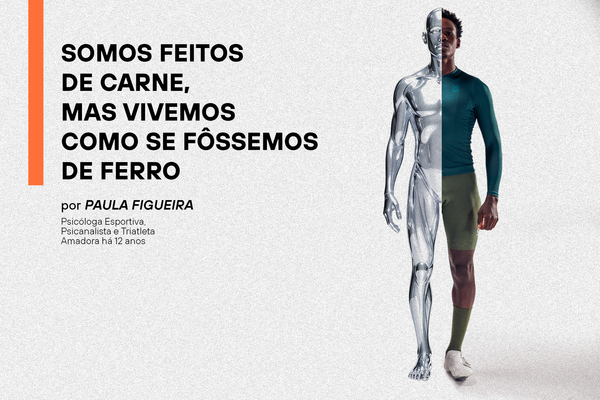 Somos feitos de carne, mas vivemos como se fôssemos de ferro