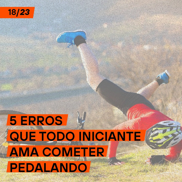 Cinco erros que todo iniciante ama cometer pedalando