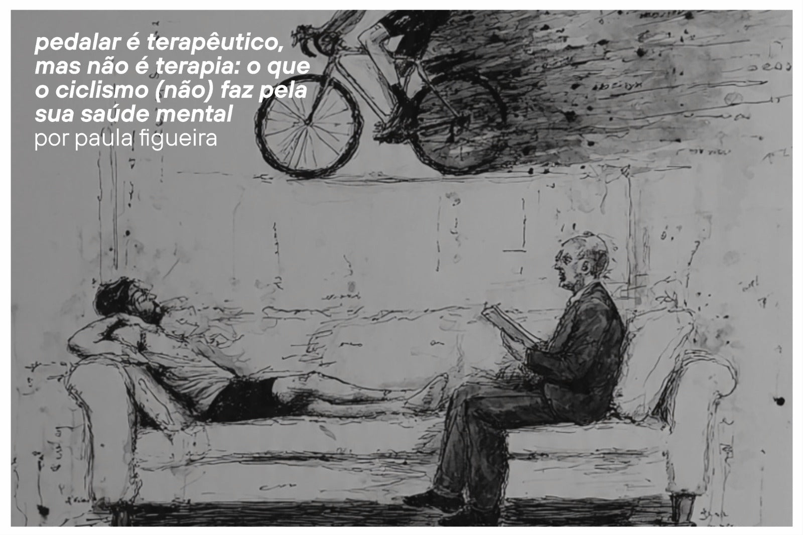 Pedalar é terapêutico, mas não é terapia: O que o ciclismo (não) faz pela sua saúde mental
