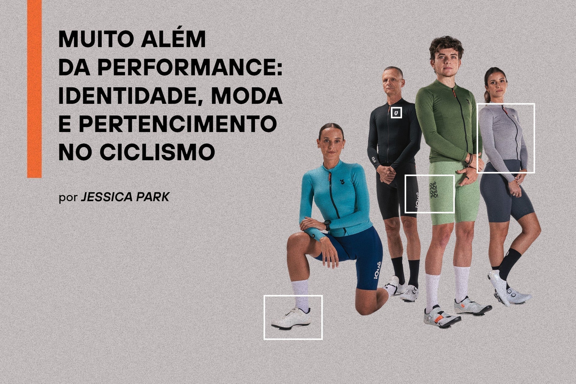 Muito além de performance: moda, identidade e pertencimento no ciclismo
